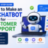 How to Make an AI Chatbot for Customer Support